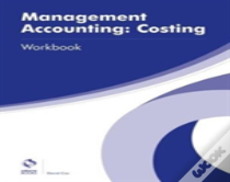 Management Accounting: Costing Workbook