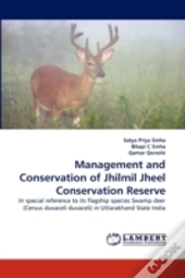 Management And Conservation Of Jhilmil Jheel Conservation Reserve