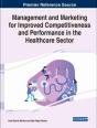 Management And Marketing For Improved Competitiveness And Performance In The Healthcare Sector - Preview