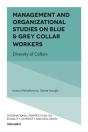 Management And Organizational Studies On Blue & Grey Collar Workers - Preview