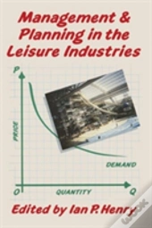 Management And Planning In The Leisure Industries