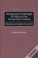 Management Challenges For Africa In The Twenty-First Century