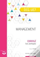 Management : Corrigé : Ue 7 Du Dcg (Édition 2021)