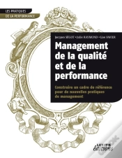 Capa do artigo Management De La Qualité Et De La Performance ; Construire Un Cadre De Réfeérence Pour De Nouvelles Pratiques De Management