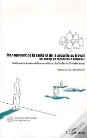 Management De La Santé Et De La Sécurité Au Travail ; Un Champ De Recherche À Défricher