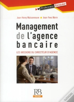 Capa do artigo Management De L'Agence Bancaire - Les Fonctions Du Directeurd'Agence