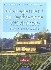 Management De L'Entreprise Vitivinicole ; Pratiques Et Outils