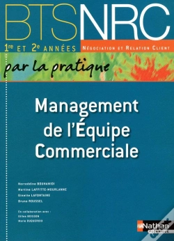 Capa do artigo Management De L'Equipe Commerciale Bts Nrc (Par La Pratique) 1re Et 2e Annees Eleve 2010