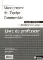 Management De L'Equipe Commerciale Bts Nrc (Par La Pratique) Professeur 2008 - Preview