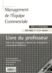 Management De L'Equipe Commerciale Bts Nrc (Par La Pratique) Professeur 2008