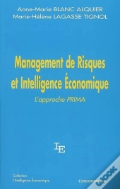 Management De Risques Et Intelligence Économique ; L'Approche Prima