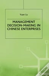 Management Decision-Making In Chinese Enterprises