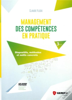 Capa do artigo Management Des Compétences En Pratique ; Dispositifs, Méthodes Et Outils Concrets (3e Édition)