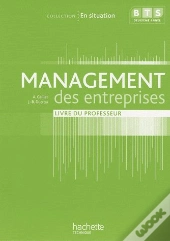 Management Des Entreprises ; Bts 2ème Année ; Collection En Situation (Consommable) ; Livre Du Professeur