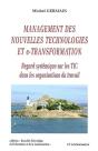 Management Des Nouvelles Technologies Et E-Transformation ; Regard Systémique Sur Les Tic Dans Les Organisations Du Travail - Preview