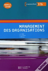 Management Des Organisations ; 1ère Stg (Édition 2007)