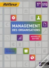 Management Des Organisations 1ere Stg (Pochette Reflexe) Eleve 2011