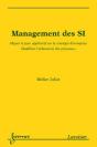 Management Des Si ; Aligner Le Parc Applicatif Sur La Stratégie D'Entreprise ; Modéliser L'Urbanisme Des Processus - Preview