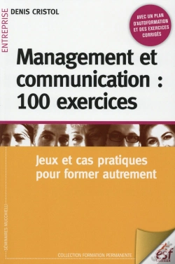 Capa do artigo Management Et Communication : 100 Exercices