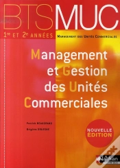 Capa do artigo Management Et Gestion Des Unités Commerciales ; Bts 1e Et 2e Années Muc