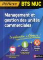 Management Et Gestion Des Unites Commerciales ; Bts Muc - Preview