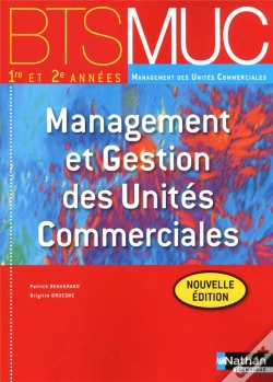 Capa do artigo Management Et Gestion Des Unites Commerciales Bts Muc (Les Integrales) Eleve 2012