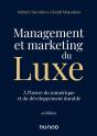 Management Et Marketing Du Luxe : À L'Heure Du Numérique Et Du Développement Durable (4e Édition) - Preview