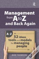 Management From A To Z And Back Again
