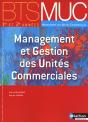Management Gestion Des Unites Commerciales Bts Muc (Les Integrales) Eleve 2010 - Preview
