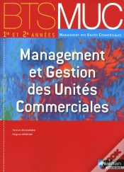 Capa do artigo Management Gestion Des Unites Commerciales Bts Muc (Les Integrales) Eleve 2010
