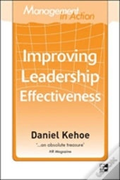 Management In Action: Improving Leadership Effectiveness
