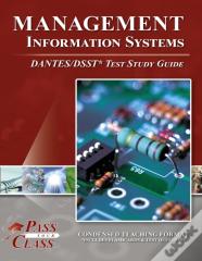 Management Information Systems Dantes/Dsst Test Study Guide