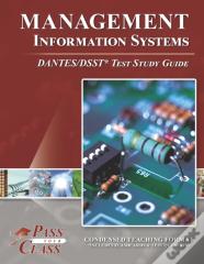 Management Information Systems Dantes/Dsst Test Study Guide