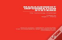 Management Information Systems: The Technology Challenge