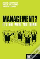 Management? It'S Not What You Think!