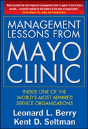 Management Lessons From Mayo Clinic - Preview