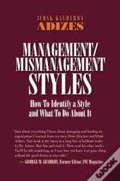 Management/Mismanagement Styles