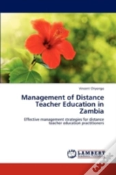 Management Of Distance Teacher Education In Zambia