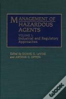 Management Of Hazardous Agents