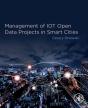 Management Of Iot Open Data Projects In Smart Cities - Preview