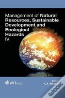 Management Of Natural Resources, Sustainable Development And Ecological Hazards Iv