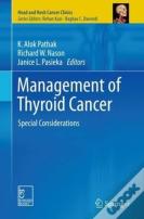 Management Of Thyroid Cancer