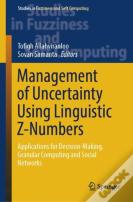 Management Of Uncertainty Using Linguistic Z-Numbers