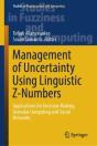 Management Of Uncertainty Using Linguistic Z-Numbers - Preview