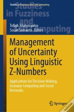 Capa do artigo Management Of Uncertainty Using Linguistic Z-Numbers