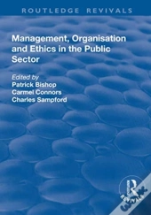 Management, Organisation, And Ethics In The Public Sector