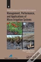 Management, Performance, And Applications Of Micro Irrigation Systems