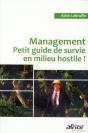 Management ; Petit Guide De Survie En Milieu Hostile ! - Preview