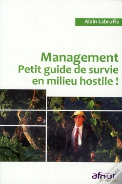 Capa do artigo Management ; Petit Guide De Survie En Milieu Hostile !
