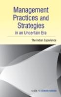 Management Practices & Strategies In An Uncertain Era